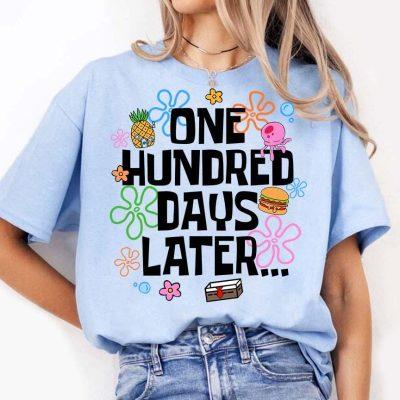 One Hundred Days Later 100 Days Of School, 100 Days Later 100 Days of School Shirt, 100th Day of School Shirt