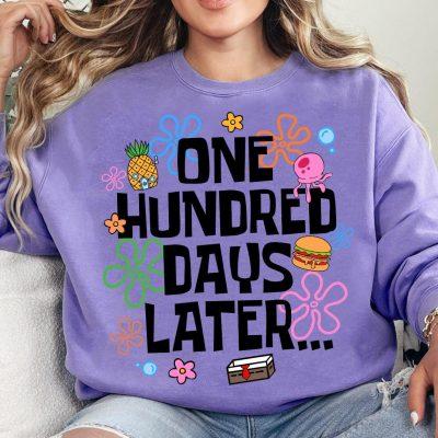 One Hundred Days Later 100 Days Of School, 100 Days Later 100 Days of School Shirt, 100th Day of School Shirt One Hundred Days Later 100 Days Of School, 100 Days Later 100 Days of School Shirt, 100th Day of School Shirt