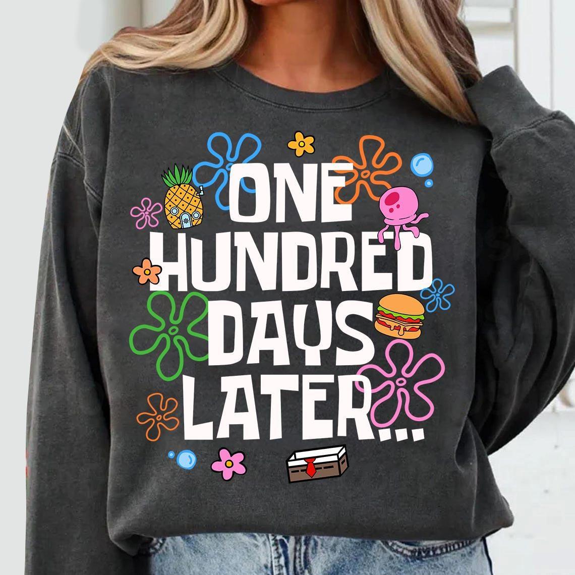 One Hundred Days Later 100 Days Of School, 100 Days Later 100 Days of School Shirt, 100th Day of School Shirt One Hundred Days Later 100 Days Of School, 100 Days Later 100 Days of School Shirt, 100th Day of School Shirt